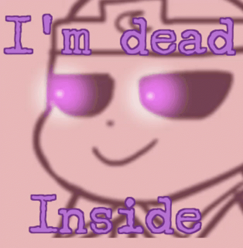 Im Dead Inside Undertale GIF