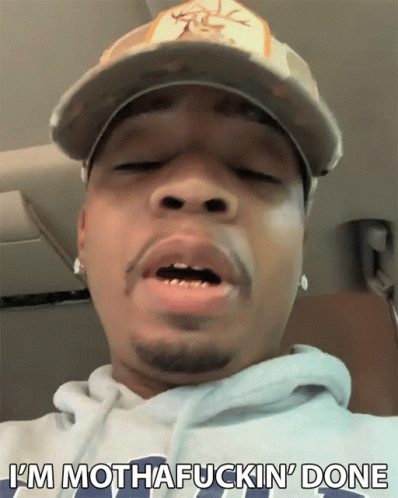 Im Done For Good GIF