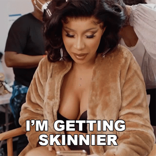 Im Getting Skinny Cardi B GIF