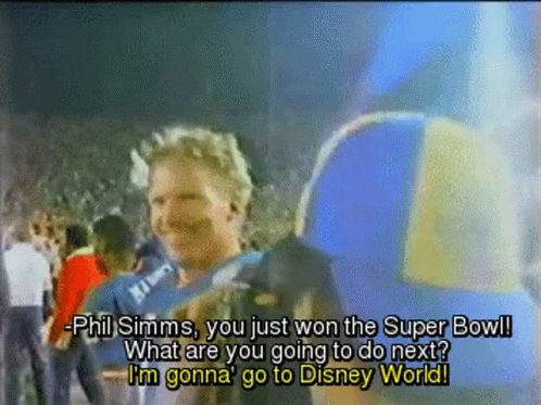 Im Going To Disney World Phil Simms GIF