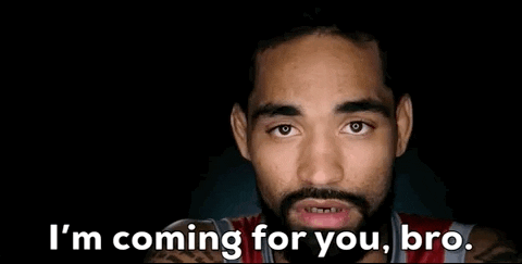 Im Gonna Come For You Brother GIF