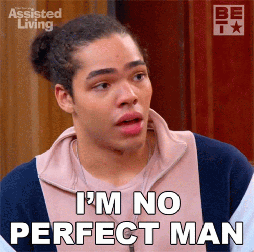 Im Not A Smart Man And Perfect Man GIF