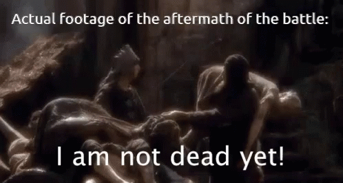 Im Not Dead Yet Battle Aftermath GIF