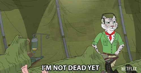 Im Not Dead Yet Bojack Horseman GIF