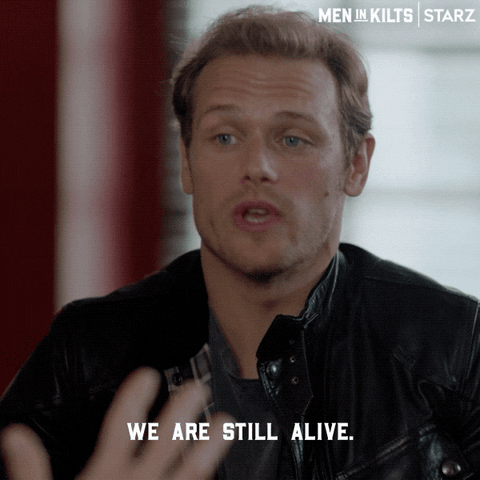 Im Not Dead Yet Sam Heughan GIF