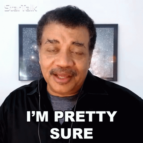 Im Quite Sure Neil Degrasse Tyson GIF