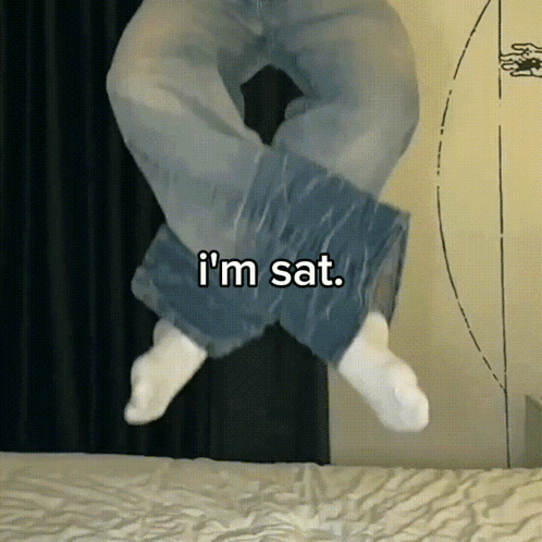 Im Sat Slowly Descending GIF