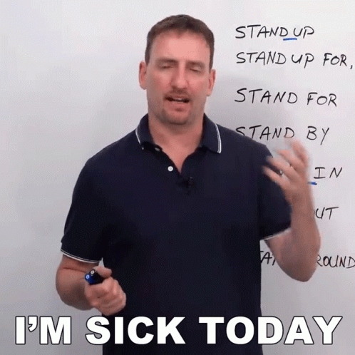 Im Sick Today GIF