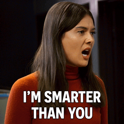 Im Smart Than You GIF