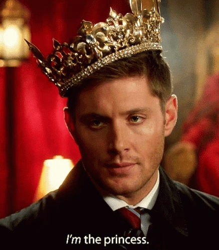 Im The Princess Supernatural Dean Winchester GIF