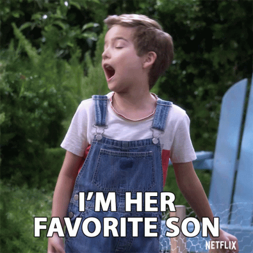 Im With Her Because I'm Her Favorite Son GIF