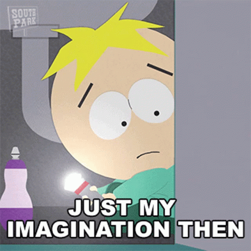 South Park Butters Stotch Just My Imagination Then GIF