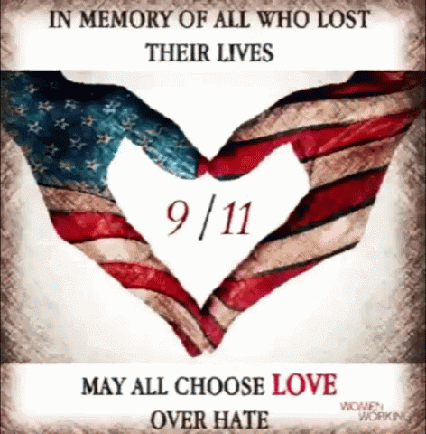 In Memory of All Who Lost Their Lives Choose Love Over Hate