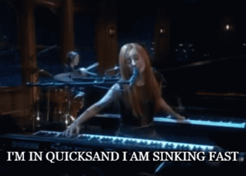 In Quicksand And Sinking Fast Singer GIF