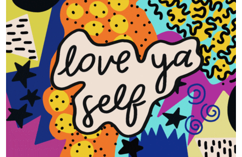 Independent Love Ya Self Colorful Calligraphy GIF