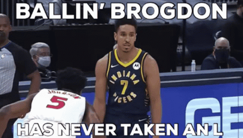 Indiana Pacers Basketball Player Ballin ' Brogdon Has Never Taken An L. GIF