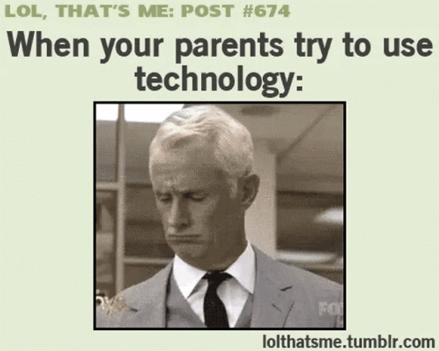 Information Technology When Parents Try GIF