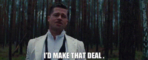 Inglourious Basterds I'd Make That Deal GIF