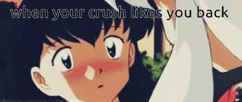 Inuyasha And Kagome Crush Likes You Back GIF