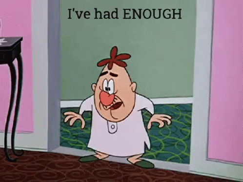 Irritated And Angry I've Had Enough GIF