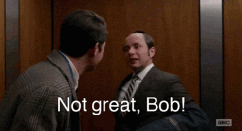 Irritated Reaction Not Great Bob GIF