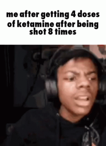 Ishowspeed Meme Me After 4 Doses Of Ketamine GIF