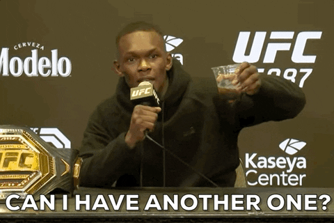 Israel Adesanya Can I Have Another One GIF