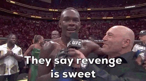 Israel Adesanya Revenge Is Sweet GIF