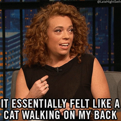 It Essentially Felt Like Cat Walking On My Back GIF