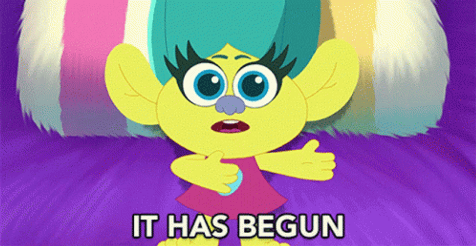 It Has Begun Smidge GIF