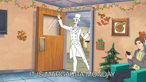 It Is Margarita Monday On A Tuesday GIF