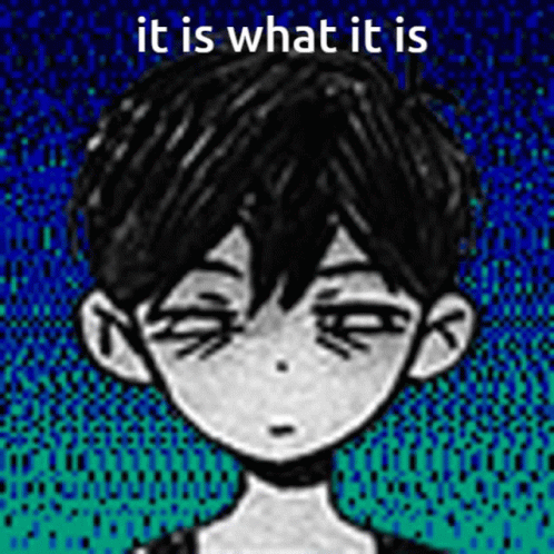 It Is What It Is Sunny Omori GIF