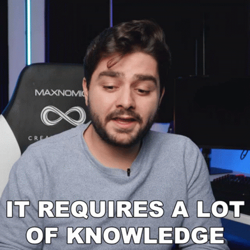 It Requires A Lot Of Knowledge GIF