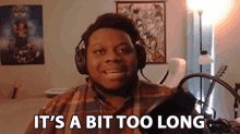 It's A Bit Too Long Streamer Guy GIF