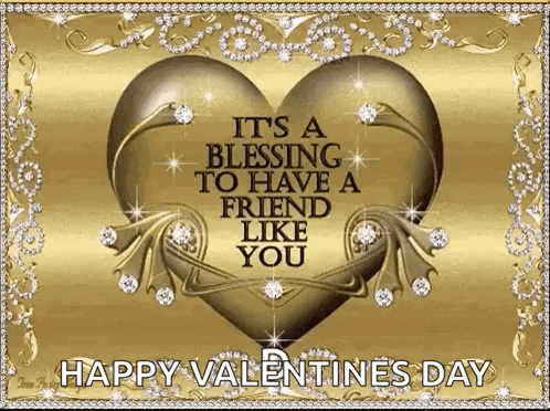 It 'S A Blessing To Have A Friend Like You On Valentine 'S Day GIF