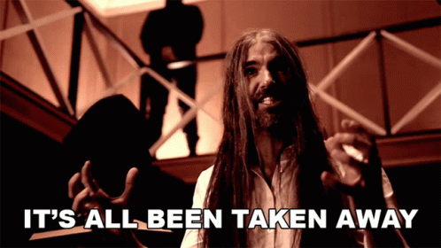 It's All Been Taken Away GIF