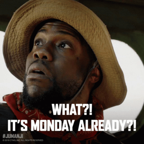 It's Already Monday Work Meme GIF
