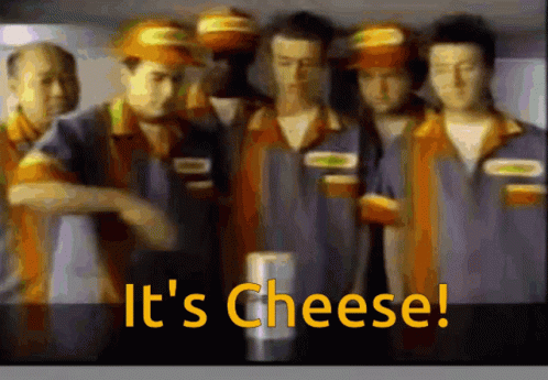 It's Cheese Meme GIF