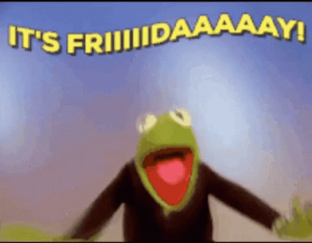 It's Friday Excited Kermit The Frog GIF