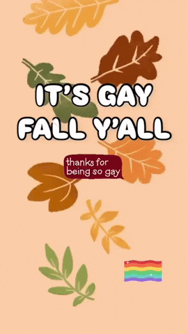 It's Gay Fall Y'all Thanks For Being So Gay Poster