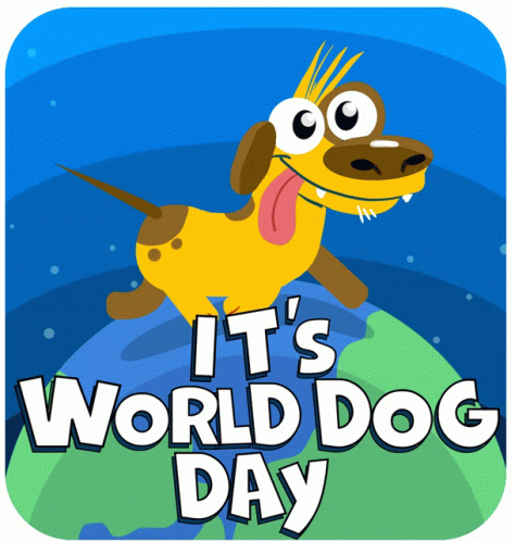 It's Happy World Dog Day Today GIF