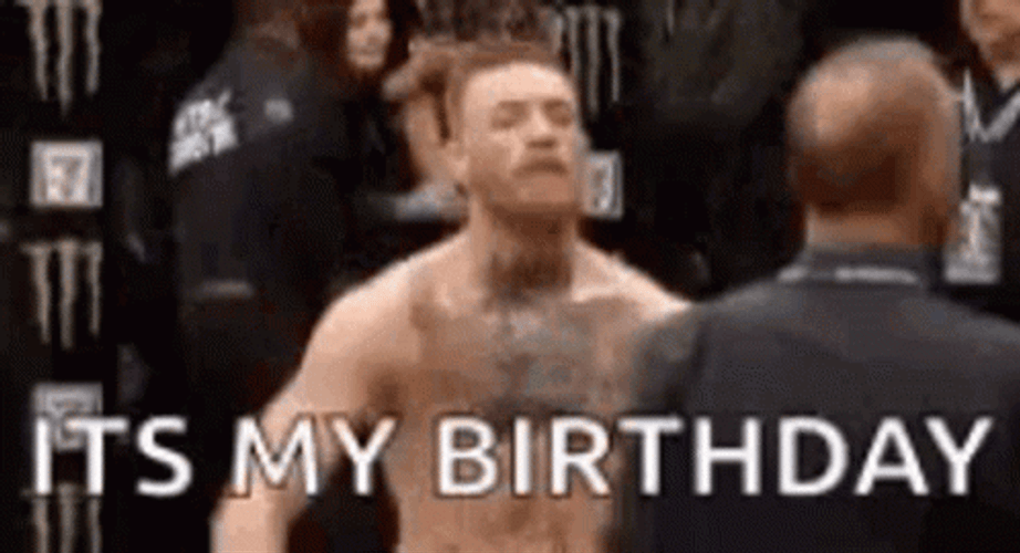 It's My Birthday Conor McGregor GIF