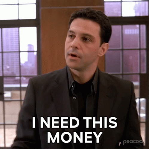It's My Money And I Want It Now David Basche GIF