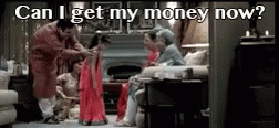 It's My Money And I Want It Now Indian Family GIF