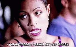 It's My Money And I Want It Now Jada Smith GIF