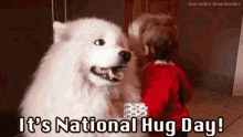 It's National Hug Day Dog Hug GIF