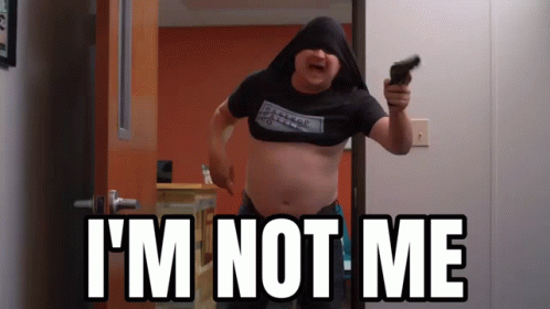 It's Not Me Prankster GIF