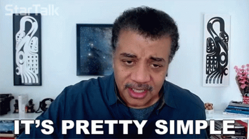 It's Pretty Simple Neil Degrasse Tyson GIF