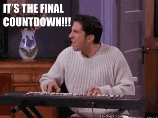 It's The Final Countdown Ross Geller Friends GIF