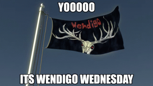 It's Wendigo Wiener Wednesday GIF